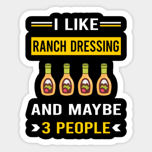 3 People Ranch Dressing Sticker